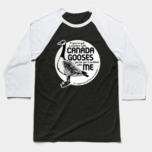 Canada Gooses Baseball T-Shirt